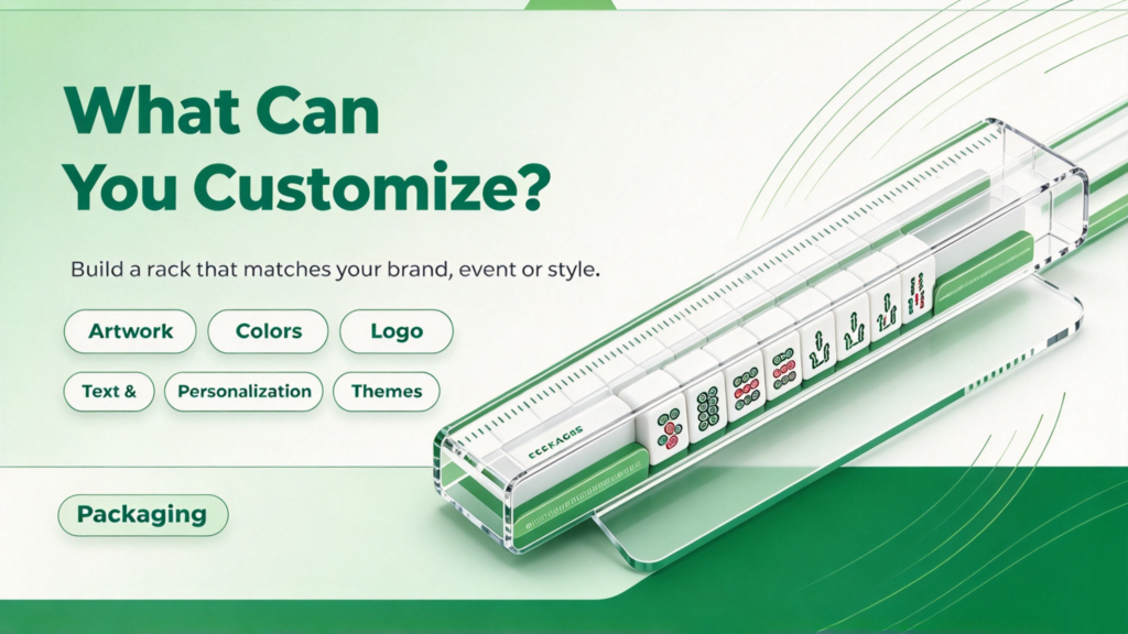 Mahjong Rack Customization